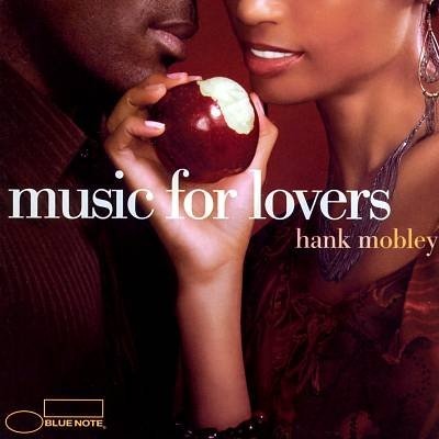 HANK MOBLEY - Music for Lovers cover 