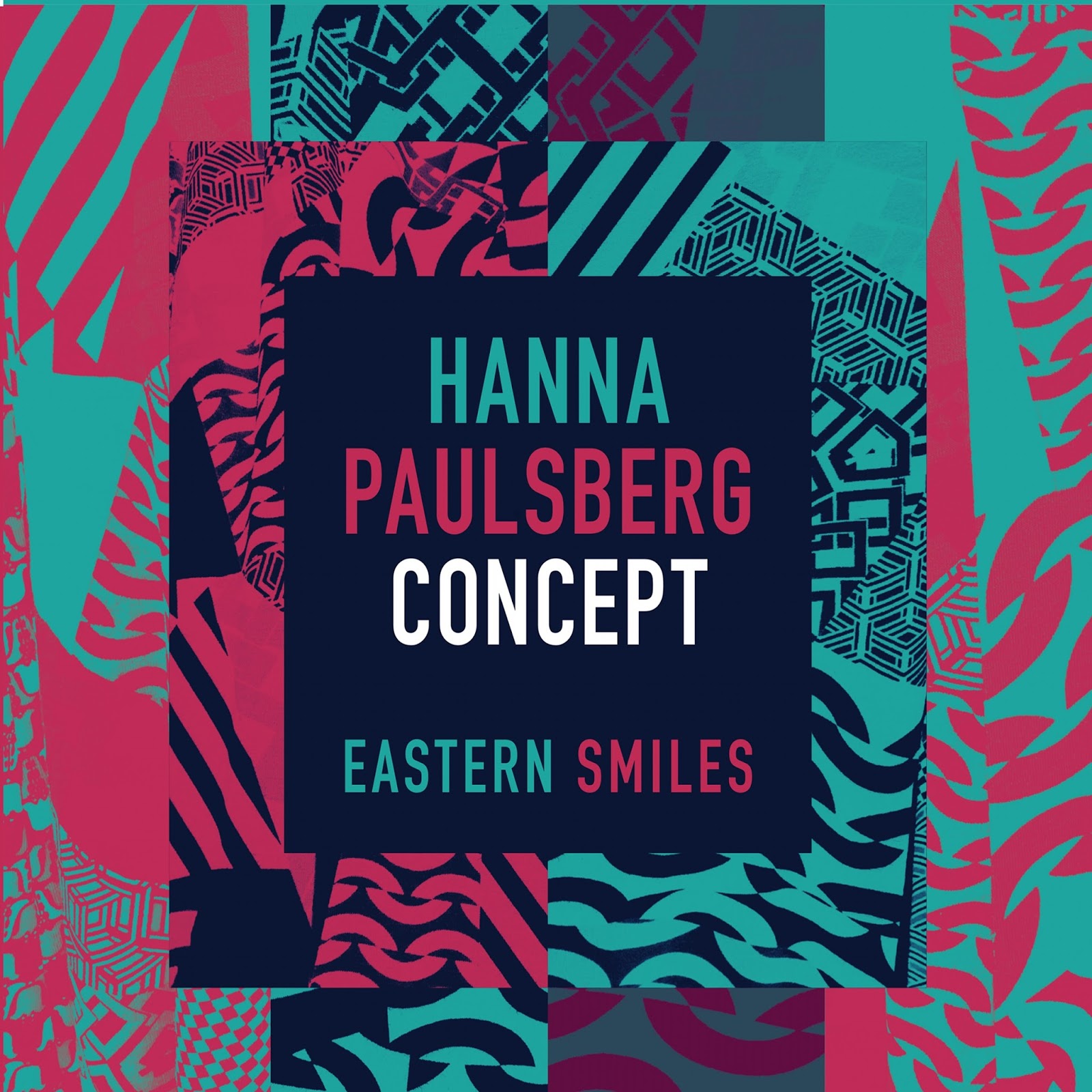 HANNA PAULSBERG - Hanna Paulsberg Concept : Eastern Smiles cover 