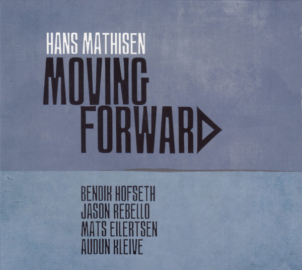 HANS MATHISEN - Moving Forward cover 