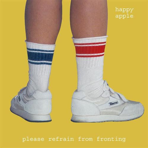 HAPPY APPLE - Please Refrain From Fronting cover 