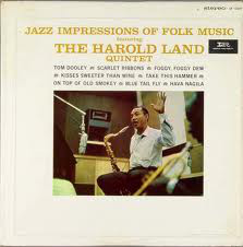 HAROLD LAND - Harold Land Quintet : Jazz Impressions Of Folk Music cover 