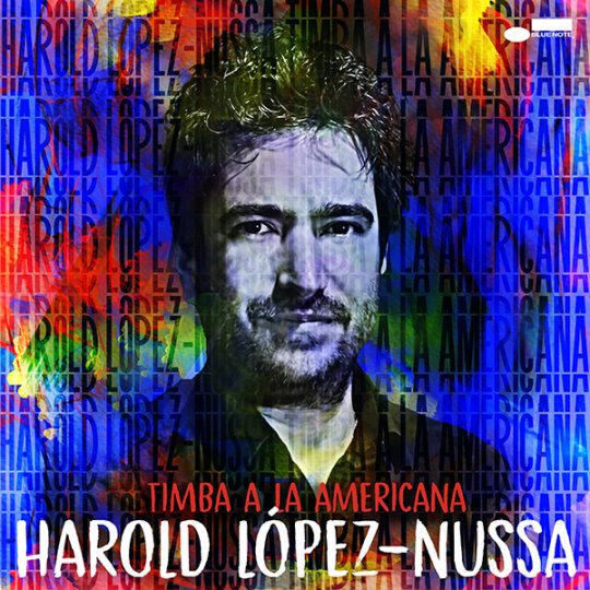 HAROLD LÓPEZ-NUSSA - Timba a la Americana cover 