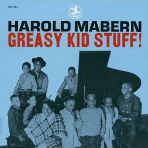 HAROLD MABERN - Greasy Kid Stuff! cover 