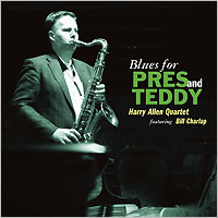 HARRY ALLEN - Blues For Pres And Teddy cover 
