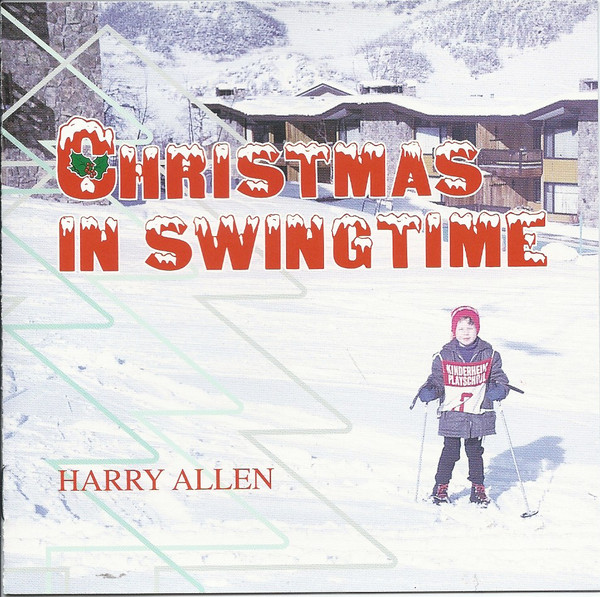 HARRY ALLEN - Christmas in Swingtime cover 