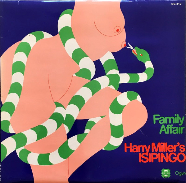 HARRY MILLER - Harry Miller's Isipingo ‎: Family Affair cover 