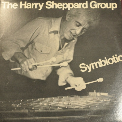 HARRY SHEPPARD - The Harry Sheppard Group : Symbiotic cover 
