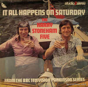 HARRY STONEHAM - The Harry Stoneham Five : It All Happens On Saturday cover 