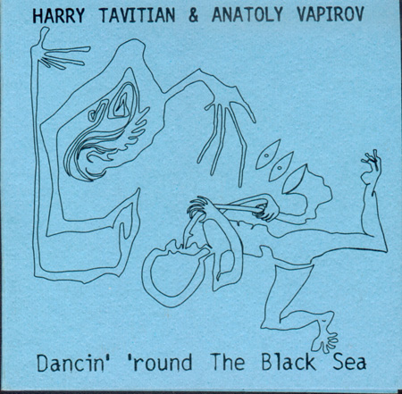 HARRY TAVITIAN - Dancin' Round The Black Sea (with Anatoly Vapirov) cover 