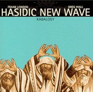 HASIDIC NEW WAVE - Kabalogy cover 