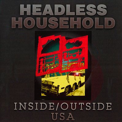 HEADLESS HOUSEHOLD - Inside/Outside USA cover 