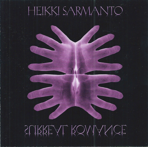 HEIKKI SARMANTO - Surreal Romance cover 