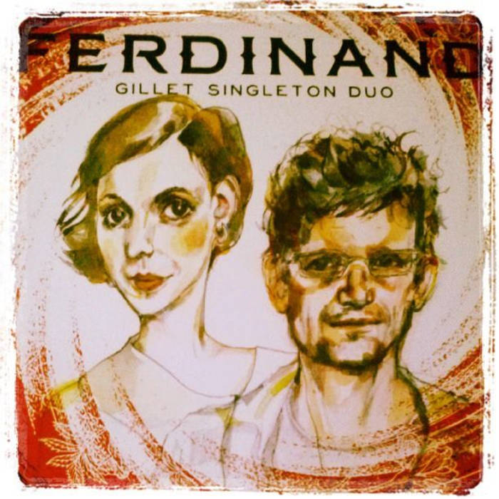 HELEN GILLET - Gillet Singleton Duo : Ferdinand cover 
