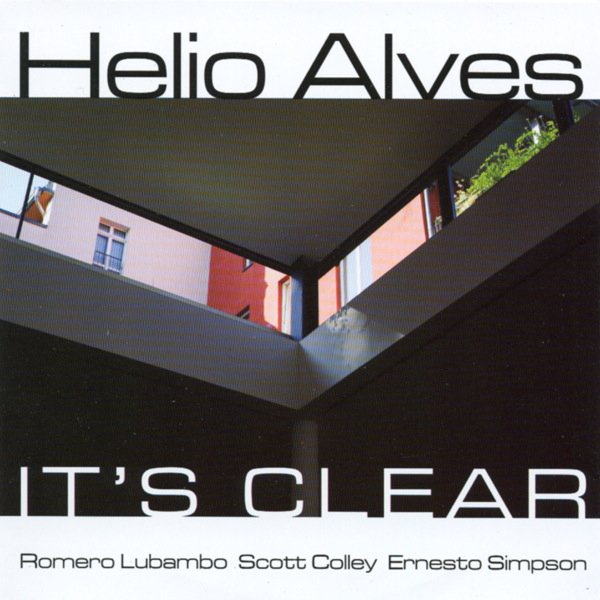 HELIO ALVES - It's Clear cover 