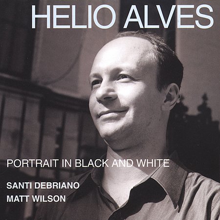 HELIO ALVES - Portrait In Black And White cover 