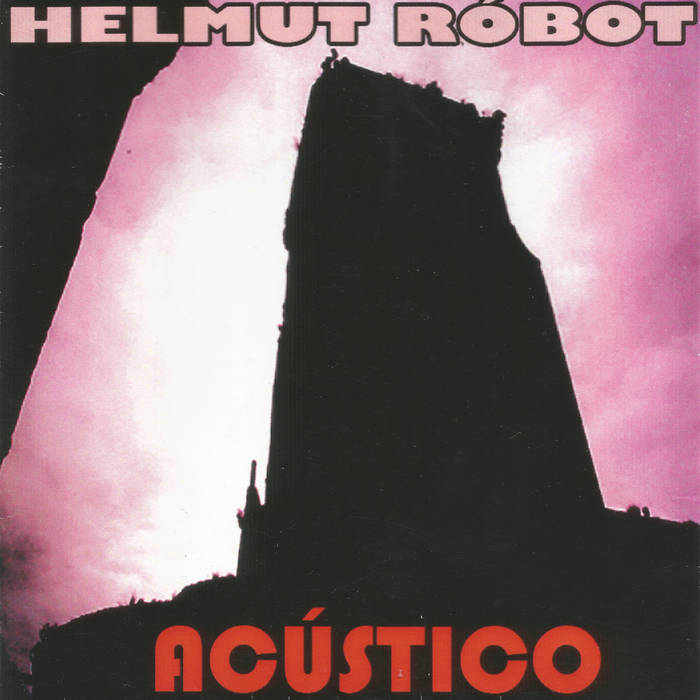 HELMUT RÓBOT - Acústico cover 