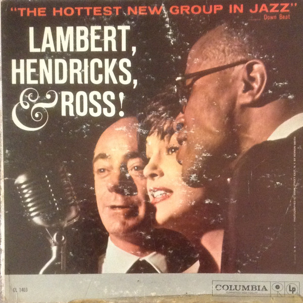 HENDRICKS AND ROSS LAMBERT - The Hottest New Group In Jazz (aka The Best Of Lambert, Hendricks & Ross) cover 