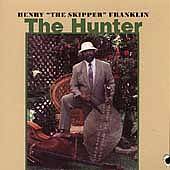 HENRY FRANKLIN - The Hunter cover 