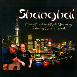 HENRY FRANKLIN - Shanghai cover 