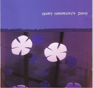HENRY THREADGILL - Henry Threadgill's Zooid ‎: Up Popped The Two Lips cover 