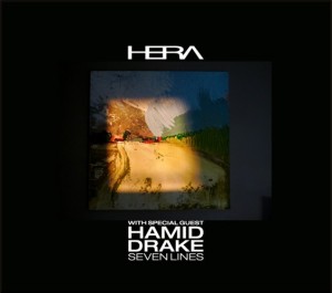HERA - Seven Lines (with Hamid Drake) cover 