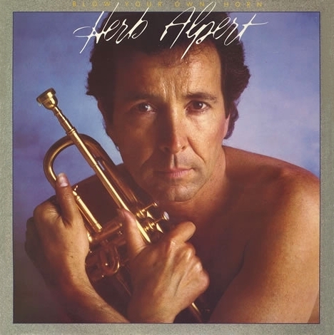 HERB ALPERT - Blow Your Own Horn cover 
