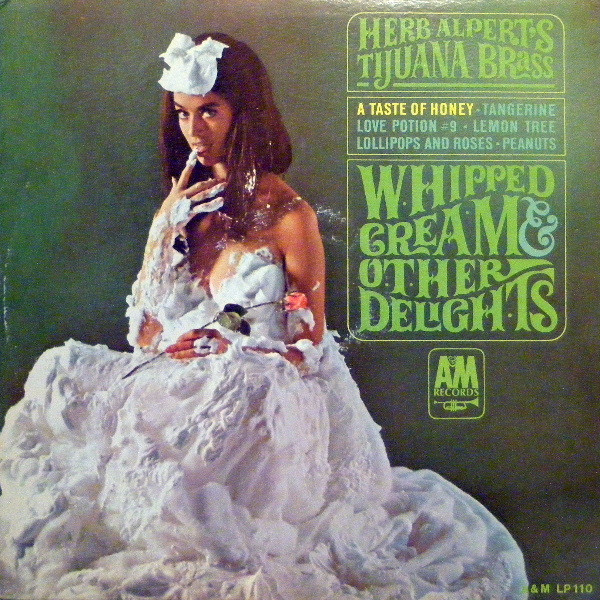 HERB ALPERT - Whipped Cream & Other Delights cover 