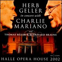HERB GELLER - Halle Opera House 2002 cover 
