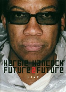 HERBIE HANCOCK - Future 2 Future Live cover 
