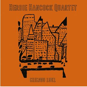 HERBIE HANCOCK - Herbie Hancock Quartet - Chicago 1981 cover 