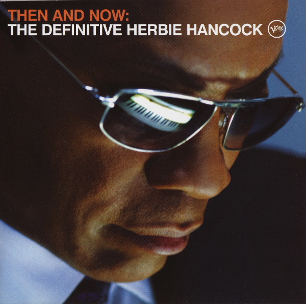 HERBIE HANCOCK - Then and Now: The Definitive cover 