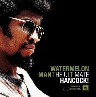 HERBIE HANCOCK - Watermelon Man:The Ultimate Hancock! cover 