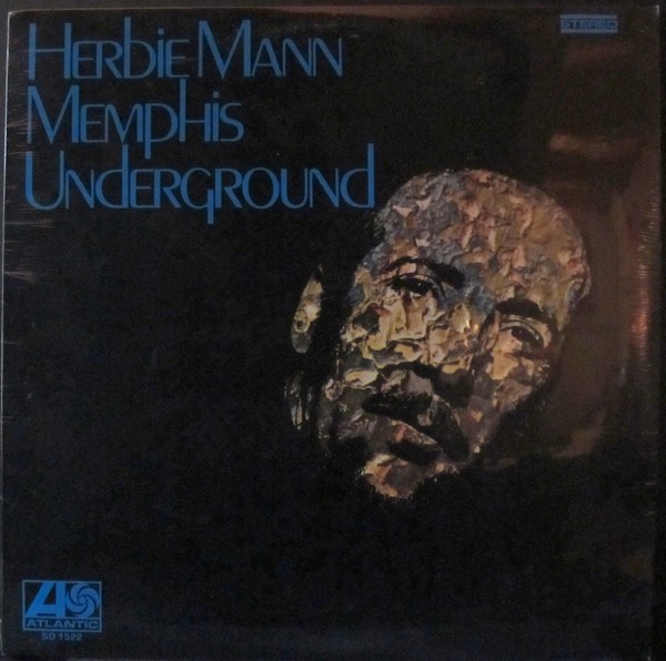 HERBIE MANN - Memphis Underground cover 