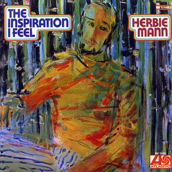 HERBIE MANN - The Inspiration I Feel cover 
