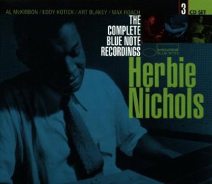 HERBIE NICHOLS - The Complete Blue Note Recordings cover 
