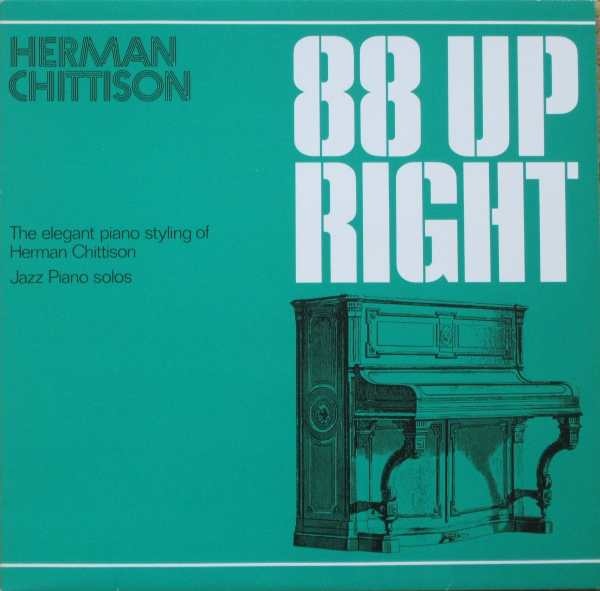 HERMAN CHITTISON - The Elegant Piano Styling Of Herman Chittison cover 