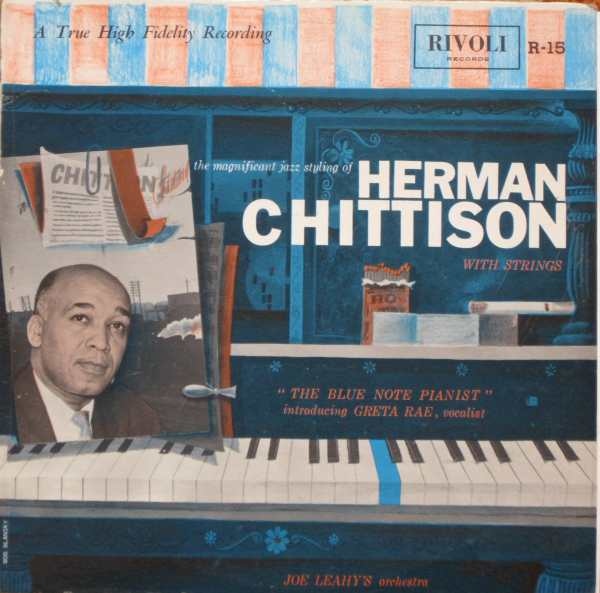 HERMAN CHITTISON - The Magnificant Jazz Styling Of Herman Chittison - 