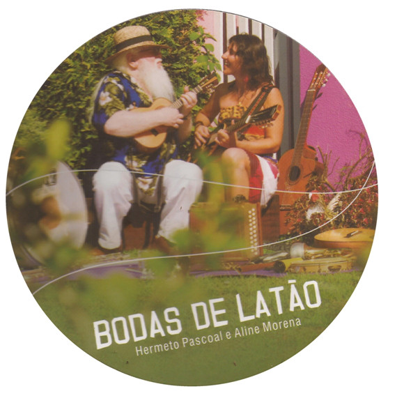 HERMETO PASCOAL - Hermeto Pascoal & Aline Morena ‎: Bodas De Latão cover 