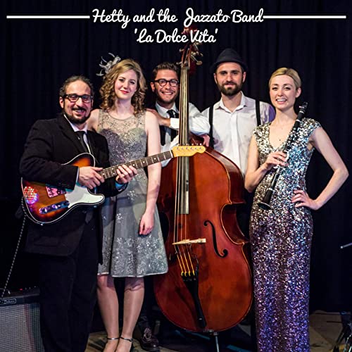 HETTY AND THE JAZZATO BAND - La Dolce Vita cover 