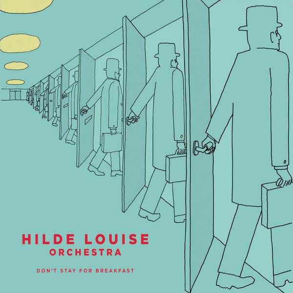 HILDE LOUISE ASBJØRNSEN - Hilde Louise Orchestra : Don't Stay For Breakfast cover 
