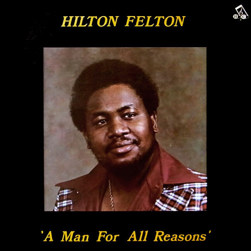 HILTON FELTON - A Man For All Reasons cover 