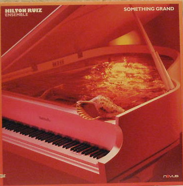 HILTON RUIZ - Something Grand cover 
