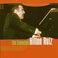 HILTON RUIZ - The Collected Hilton Ruiz cover 