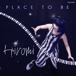 HIROMI - Place to Be cover 