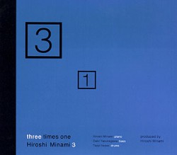 HIROSHI MINAMI - Hiroshi Minami 3 : Three Times One cover 