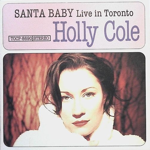 HOLLY COLE - Santa Baby Live In Toronto cover 