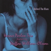 HORACE PARLAN - Horace Parlan Trio Featuring Staffan William-Olsson : Behind The Blues cover 