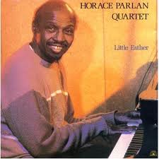 HORACE PARLAN - Little Esther cover 