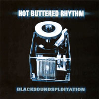HOT BUTTERED RHYTHM - Blacksoundsploitation cover 