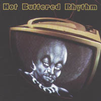 HOT BUTTERED RHYTHM - Hot Buttered Rhythm cover 